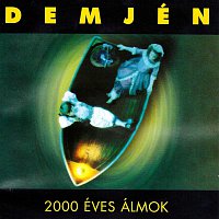 Demjen Ferenc – 2000 éves álmok