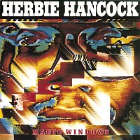 Herbie Hancock – Magic Windows