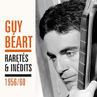 Guy Béart – Raretés et inédits 1956 - 1960