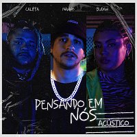 Nanno, CALIFFA, Budah – Pensando Em Nós [Acústico]