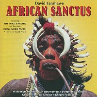 David Fanshawe – African Sanctus & Dona Nobis Pacem