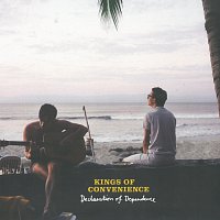 Kings Of Convenience – Declaration Of Dependence