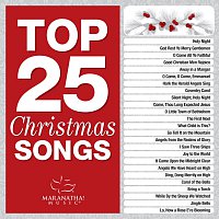 Maranatha! Christmas – Top 25 Christmas Songs