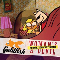 Goldfish – Woman's A Devil (Henrik Schwarz Remix)