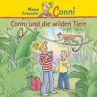 Conni – Conni und die wilden Tiere
