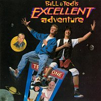 Různí interpreti – Bill & Ted’s Excellent Adventure