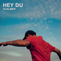 Hjalmer – Hey Du