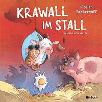 Florian Beckerhoff – Krawall im Stall