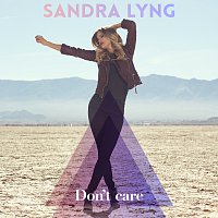 Sandra Lyng – Don`t care
