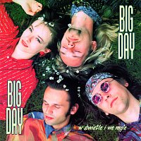 Big Day – W Świetle I We Mgle [Remastered]