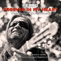 Pedro – PEDRO Forever In My Heart
