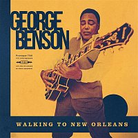 George Benson – Walking To New Orleans