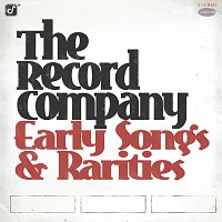 The Record Company – Early Songs & Rarities