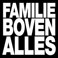 FAMILIE BOVEN ALLES