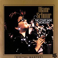 Diane Schuur, Count Basie And His Orchestra – Diane Schuur And The Count Basie Orchestra