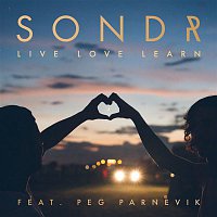 Sondr, Peg Parnevik – Live Love Learn