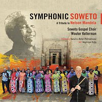 Přední strana obalu CD Symphonic Soweto: A Tribute To Nelson Mandela