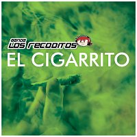 Banda Los Recoditos – El Cigarrito