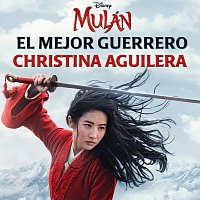 Christina Aguilera – El Mejor Guerrero [De "Mulán"]