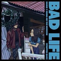Bad Life [Stripped Back]