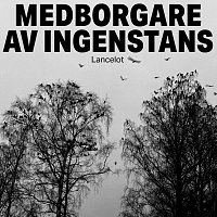Lancelot – Medborgare av ingenstans