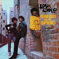 Diana Ross, The Supremes – Love Child