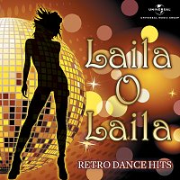 Různí interpreti – Laila O Laila - Retro Dance Hits