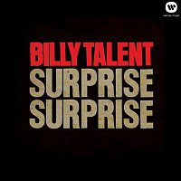 Billy Talent – Surprise Surprise