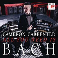 Cameron Carpenter – All You Need is Bach