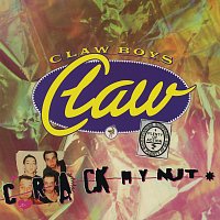 Claw Boys Claw – Crack My Nut