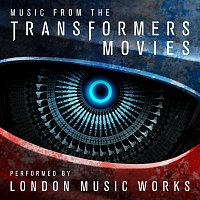 London Music Works – Music From The Transformers Movies
