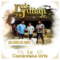 Luis Y Julián Jr., Los Leones Del Norte – La Camioneta Gris [En Vivo]