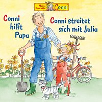 Conni – Conni hilft Papa / Conni streitet sich mit Julia