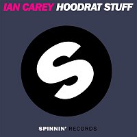 Ian Carey – Hoodrat Stuff
