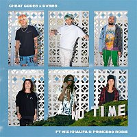 Cheat Codes x DVBBS – No Time (feat. Wiz Khalifa and PRINCE$$ ROSIE)