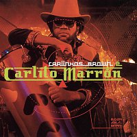 Carlinhos Brown – Carlinhos Brown E Carlito Marron