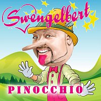 Swengelbert – Pinocchio