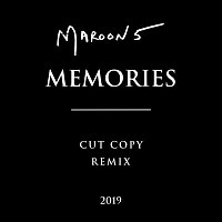 Maroon 5 – Memories [Cut Copy Remix]