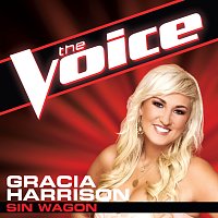 Gracia Harrison – Sin Wagon [The Voice Performance]