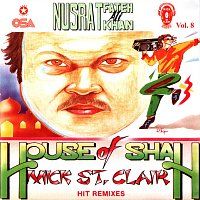 Nusrat Fateh Ali Khan, Mick St. Clair – House Of Shah Remixes, Vol. 8