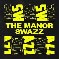 The Manor – SWAZZ