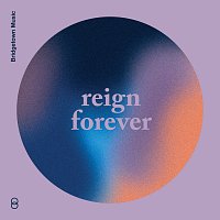 Bridgetown Music, Matthew Zigenis, Maddie Mayjack – Reign Forever