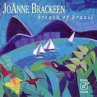 Joanne Brackeen – Breath Of Brazil