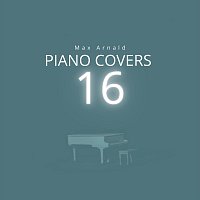 Max Arnald – Piano Covers 16