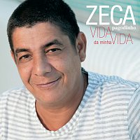 Zeca Pagodinho – Vida Da Minha Vida