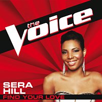 Sera Hill – Find Your Love [The Voice Performance]