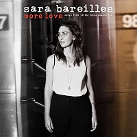 Sara Bareilles – More Love - Songs from Little Voice Season One