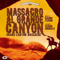 Gianni Ferrio – Massacro al grande canyon [Original Motion Picture Sountrack]