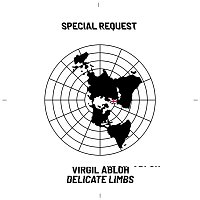 Virgil Abloh, Serpentwithfeet – Delicate Limbs (Special Request Remix)