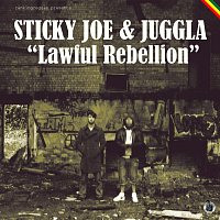 Sticky Joe, Juggla – Lawful Rebellion